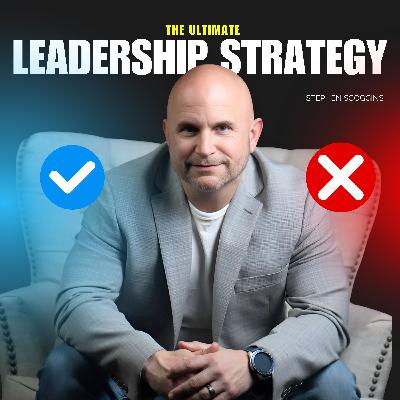 The Ultimate Leadership Strategy Explained | Stephen Scoggins