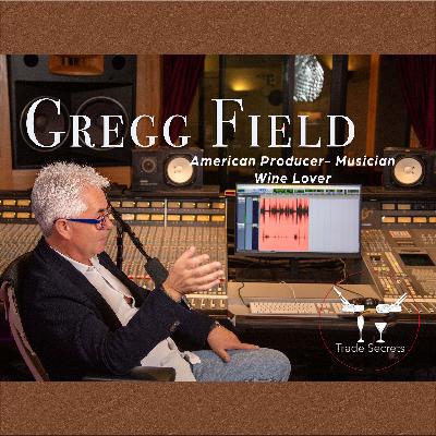 Trade Secrets-Gregg Field-The Ultimate Renaissance Man!