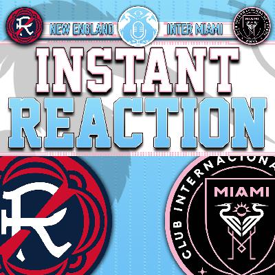 Raw Reaction: Inter Miami defeat the New England Revolution, 4-1