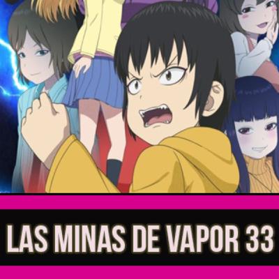 Las minas del recuerdo y High Score Girl