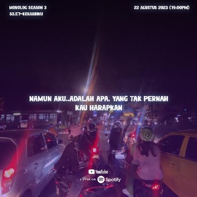 Bincang Adi S3.E7-Kekasihku#Monolog