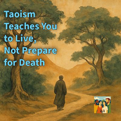 Shorts | Taoism Teaches You to Live, Not Prepare for Death