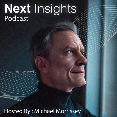 Next Insights Podcast Trailer