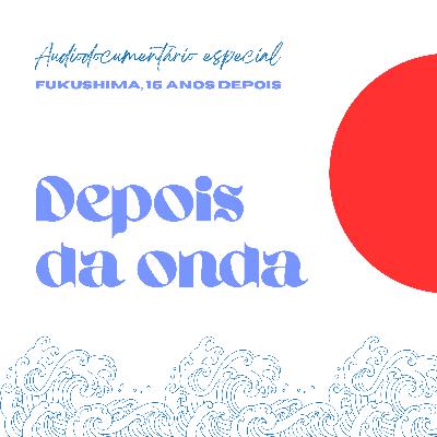 Depois da Onda