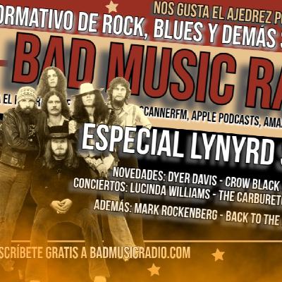 BAD MUSIC RADIO #515. ESPECIAL LYNYRD SKYNYRD