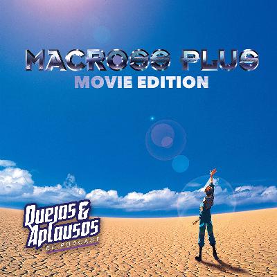 Quejas & Aplasos - Macross Plus Movie Edition