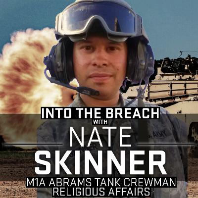 Tank Crew to Religious Affairs | Nate Skinner | Ep 9