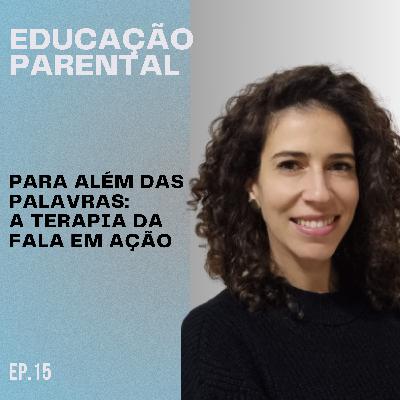 Para Além das Palavras - A Terapia da Fala em Ação