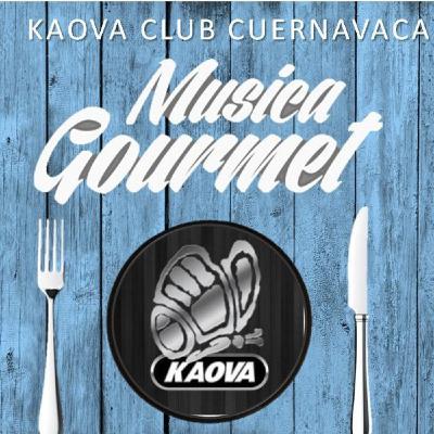 MÚSICA GOURMET- KAOVA R@DIO