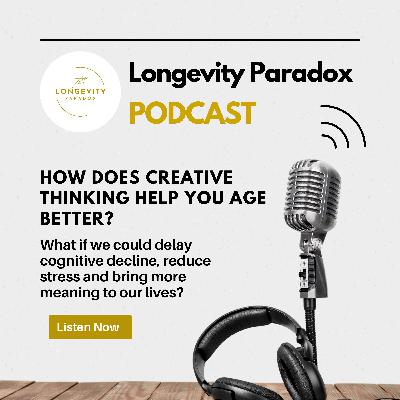 How Does Creative Thinking Help You Age Better?