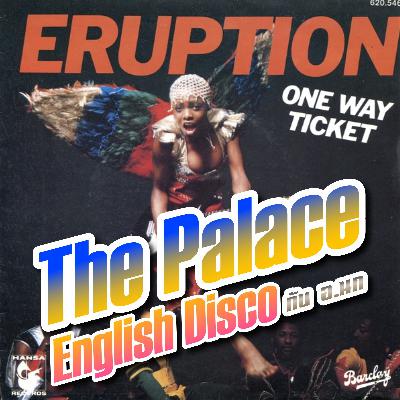 The Palace English Disco EP01 : One Way Ticket The Palace English Disco EP01 : One Way Ticket