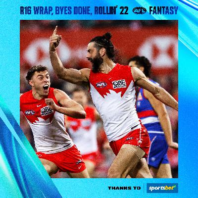 R16 Fantasy review, Roy's Rollin' 22, byes are over