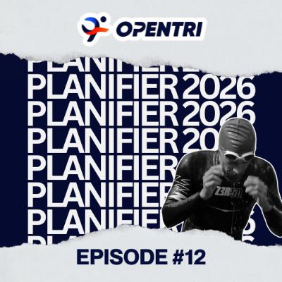 #12 - Comment planifier ta saison 2026 (méthode + cas concret de Baptiste)