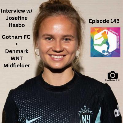 Ep. 145: Interview with Gotham FC + Denmark WNT Midfielder Josefine Hasbo — The Women’s Soccer Podcast Ep. 145: Interview with Gotham FC + Denmark WNT Midfielder Josefine Hasbo — The Women’s Soccer Podcast