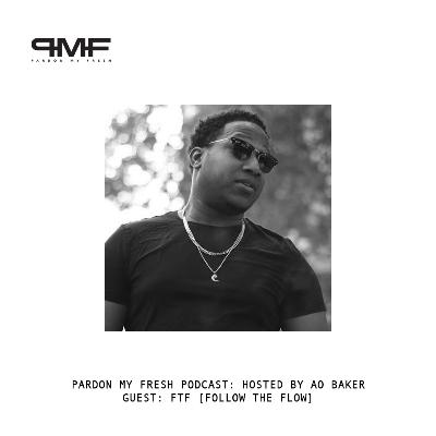 Guest: FTF (Follow The Flow) Guest: FTF (Follow The Flow)