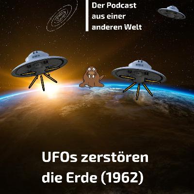 UFOs zerstören die Erde (1962)