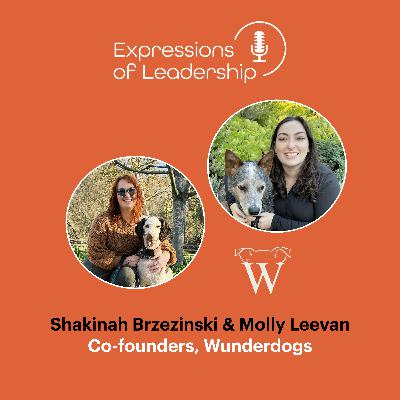 Leashes, Lessons, and Leadership with Shakinah Brzezinski and Molly Leevan of Wunder dog Training