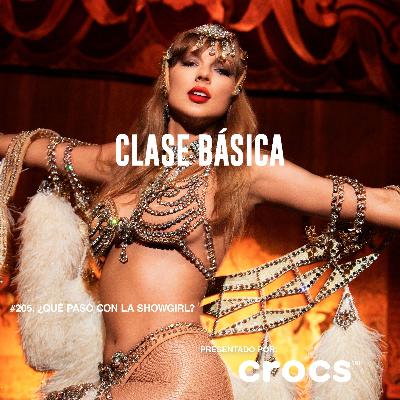#205 ¿Qué pasó con la Showgirl? #205 ¿Qué pasó con la Showgirl?