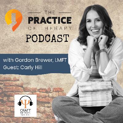 Structuring Coaching Alongside Your Private Practice | Carly Hill | TPOT 403
