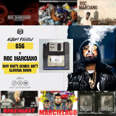 Where Does '656' Rank in Roc Marciano's Catalogue? | Ep. 195