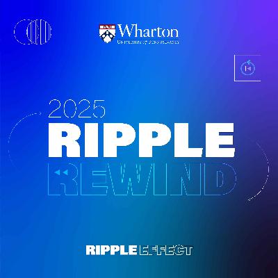 Ripple Effect: 2025 Ripple Rewind Ripple Effect: 2025 Ripple Rewind