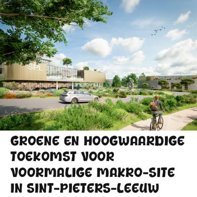 Toekomstplannen voor de Makro-site in Sint-Pieters-Leeuw