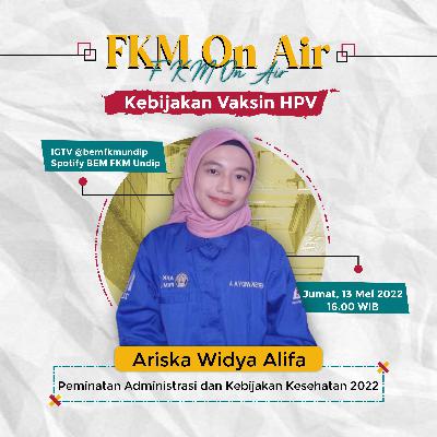 FKM ON AIR : KEBIJAKAN VAKSIN HPV