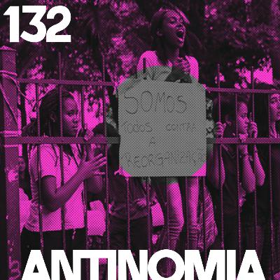Antinomia #132: 10 anos das Ocupação das Escolas Antinomia #132: 10 anos das Ocupação das Escolas