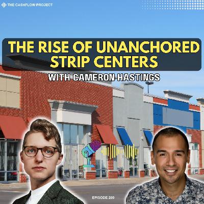 The Rise of Unanchored Strip Centers in Retail Real Estate - Cameron Hastings The Rise of Unanchored Strip Centers in Retail Real Estate - Cameron Hastings