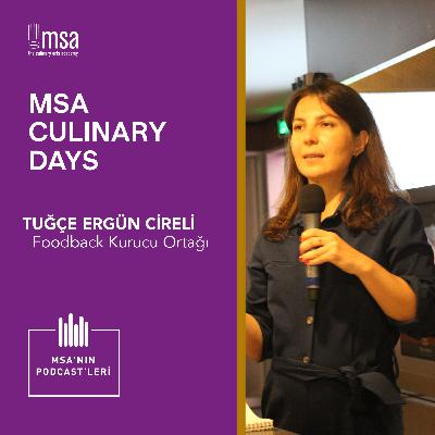 MSA Culinary Days 2023 - Tuğçe Ergün Cireli MSA Culinary Days 2023 - Tuğçe Ergün Cireli