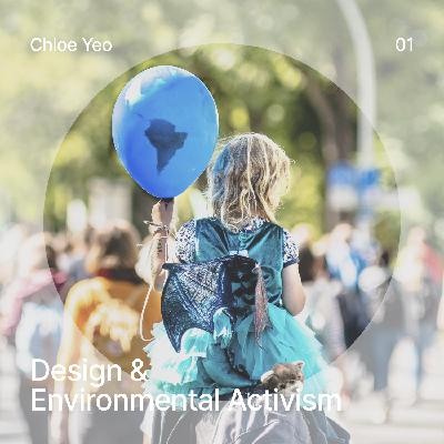 Chloe on Design and Environmental Activism
