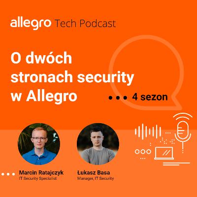 Sezon IV #10 - O dwóch stronach security w Allegro