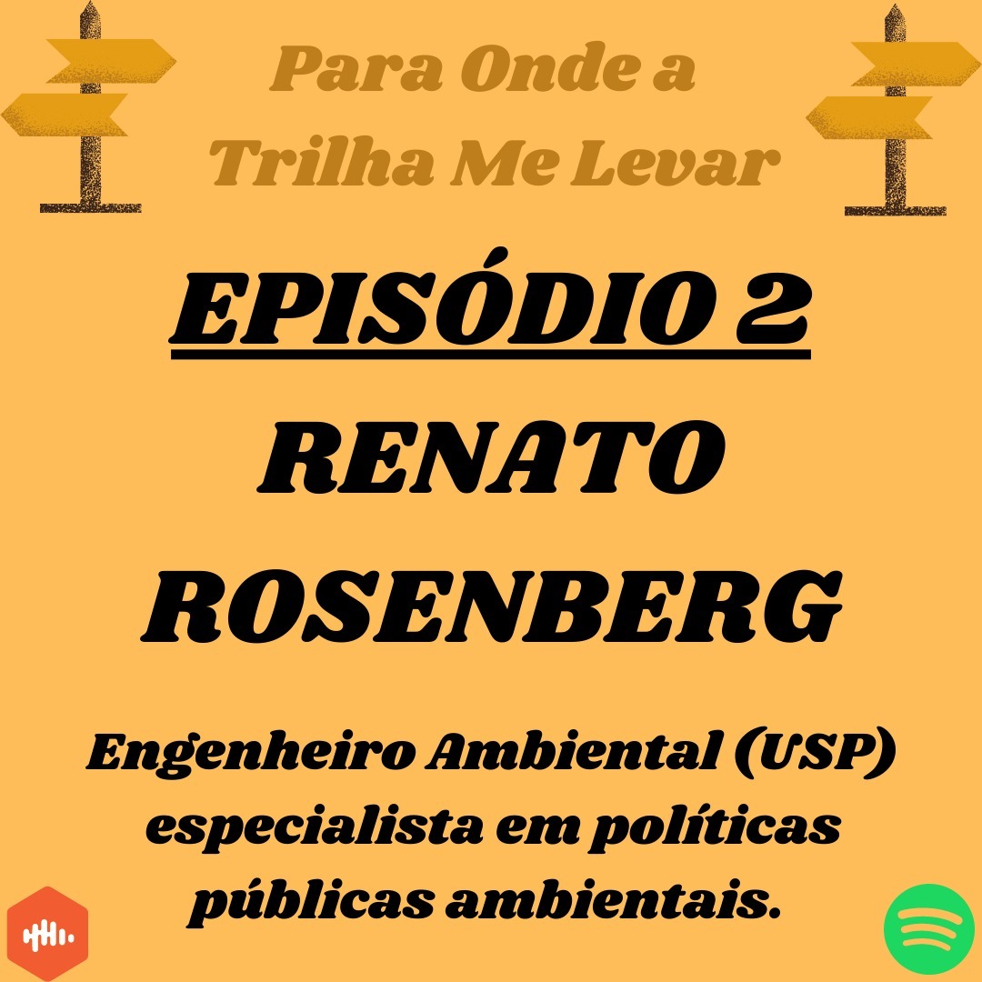 EP 2 - Renato Rosenberg