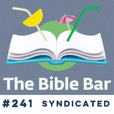 Syndicated: The Bible Bar - Genesis 1 (Joshua Berman & K Lawson Younger) Ep. #241 Syndicated: The Bible Bar - Genesis 1 (Joshua Berman & K Lawson Younger) Ep. #241