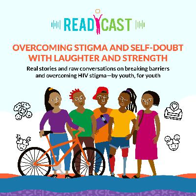 S04E05: Overcoming Stigma and Self-Doubt with Laughter and Strength