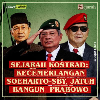 Sejarah Kostrad: Kecemerlangan Soeharto-SBY, Jatuh Bangun Prabowo