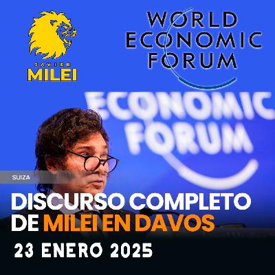 Discurso completo de Javier Milei en el Foro Económico Mundial de Davos 2025