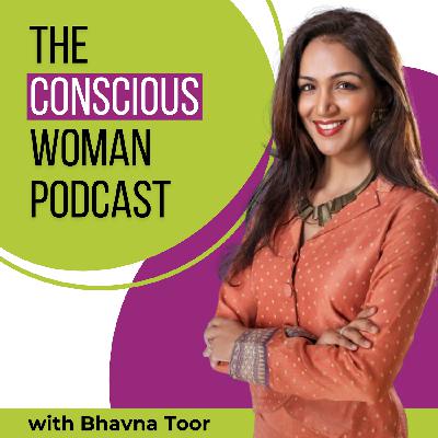 10. Conscious Inclusion of Indian-Muslim Women with Dr. Ruha Shadab 10. Conscious Inclusion of Indian-Muslim Women with Dr. Ruha Shadab