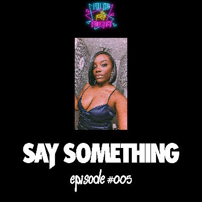 Say Something