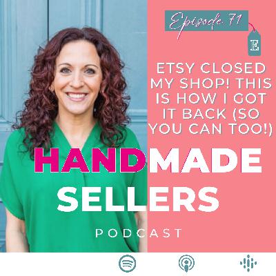 Etsy closed my shop! THIS is how I got it back (so you can too!)