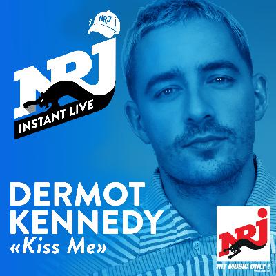 DERMOT KENNEDY «Kiss Me» - NRJ Instant Live