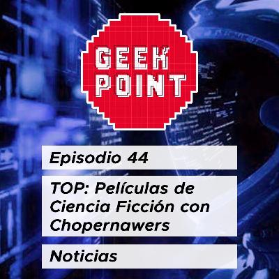 Episodio 44: Top Películas de Ciencia Ficción con Choper Nawers Episodio 44: Top Películas de Ciencia Ficción con Choper Nawers