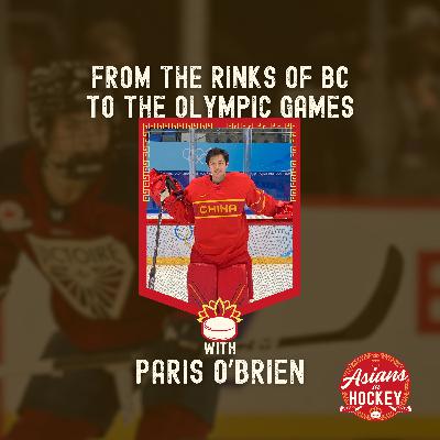S2E5: From the Rinks of BC to the Olympic Games — with Paris O'Brien