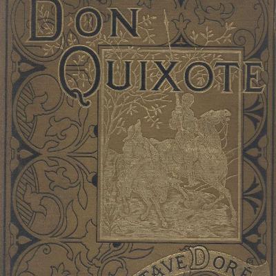 Don Quixote by Miguel de Cervantes Saavedra