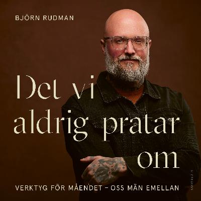 Det vi aldrig pratar om - Ute i handeln idag! Det vi aldrig pratar om - Ute i handeln idag!