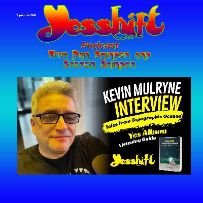 Ep 204 - Kevin Mulryne Interview: Tales from Topographic Oceans Yes Album Listening Guide Ep 204 - Kevin Mulryne Interview: Tales from Topographic Oceans Yes Album Listening Guide