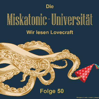 Folge 50: Das Necronomicon vom Grabbeltisch oder Das Fest (1923)