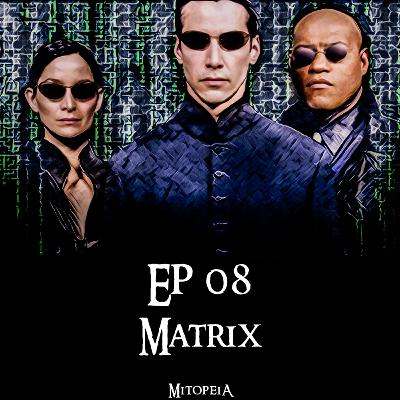 Mitopeia Ep 08 Matrix Mitopeia Ep 08 Matrix