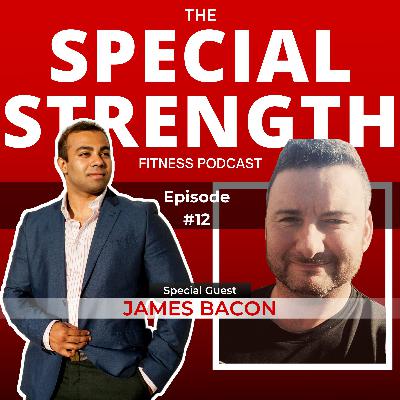 EP. 12 - Fitness for Dads with James Bacon EP. 12 - Fitness for Dads with James Bacon
