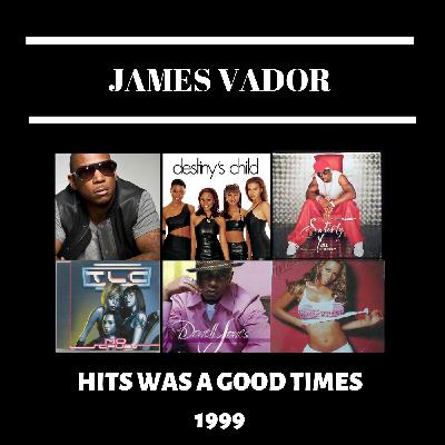 James Vador - Hits was a good time - year 1999